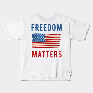 Freedom Matters Kids T-Shirt